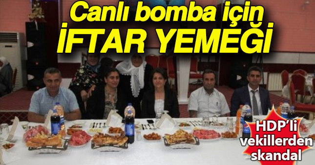 Öldürülen PKK'lıların ailelerine HDP'liler iftar yemeği verdi