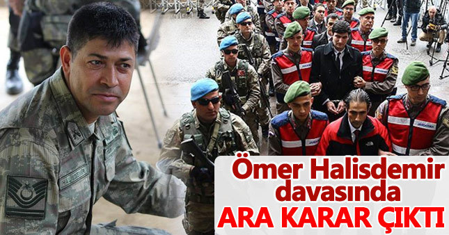 Ömer Halisdemir davasında ara karar çıktı