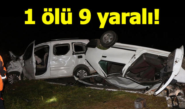 Otomobil ile hafif ticari araç çarpıştı: 1 ölü, 9 yaralı