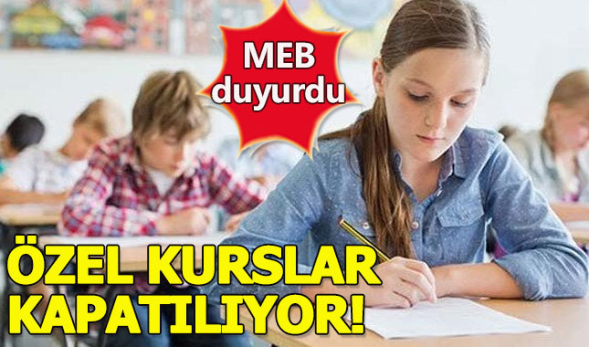 Özel öğretim kursları kapatılıyor