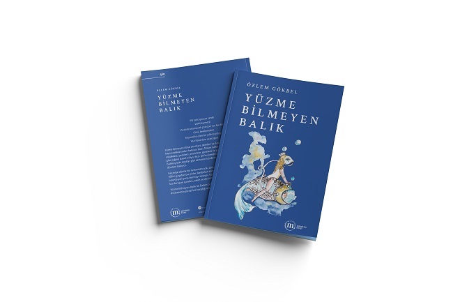 Özlem Gökbel'in İlk Şiir Kitabı Yüzme Bilmeyen Balık Mümkün Kitap Etiketiyle Okurla Buluşt