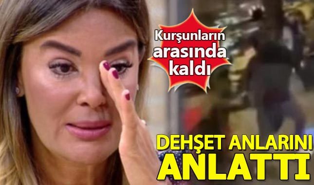 Özlem Yıldız kurşunların arasında kaldı