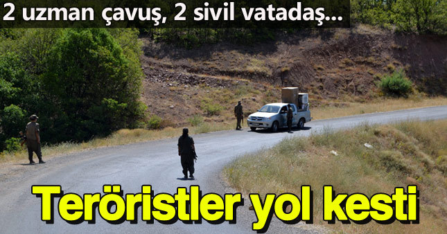 PKK 2'si asker 4 kişiyi kaçırdı