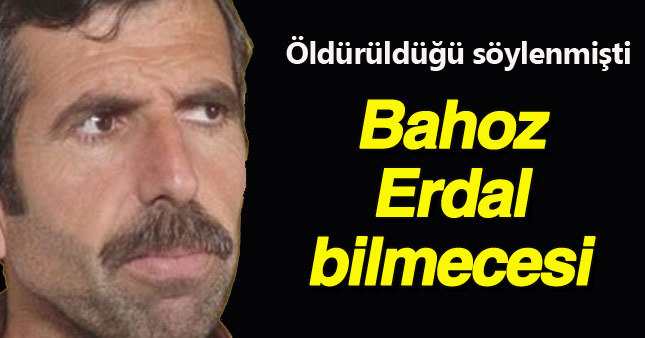 PKK yöneticisi Bahoz Erdal öldürüldü mü?