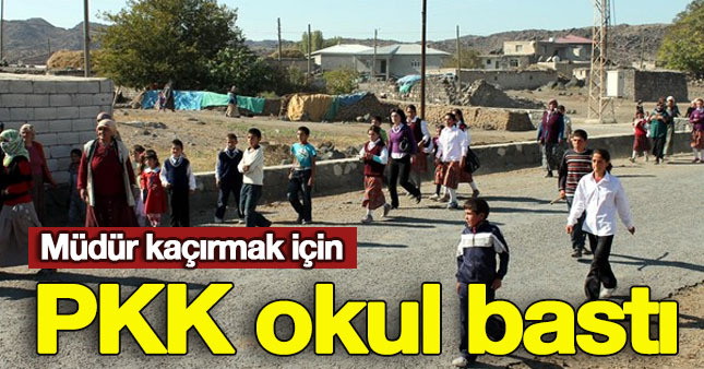 PKK'lı teröristler okul bastı