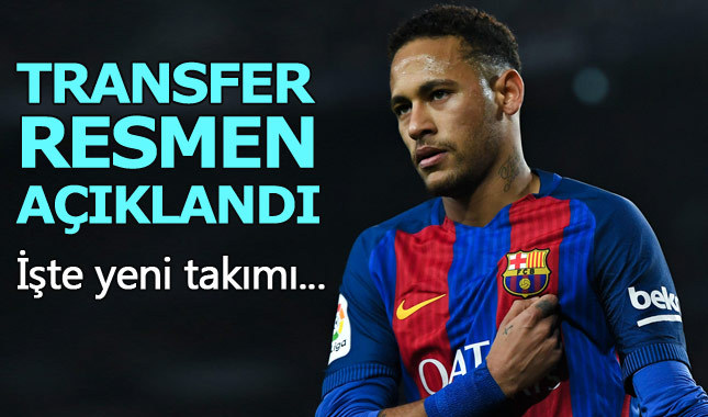 PSG, Barcelona'dan Neymar'ı transfer etti