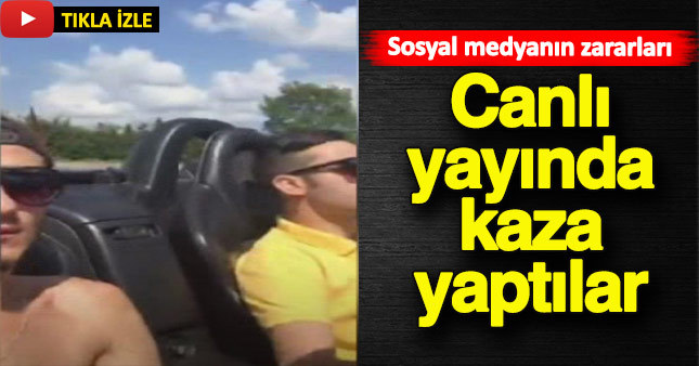 Periscope"tan canlı yayın yapan iki genç aşırı hız yapınca olanlar oldu