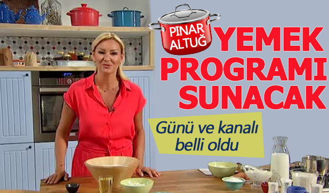 Pınar Altuğ yemek programı sunacak