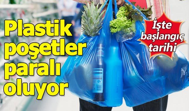Plastik poşetler ne zaman paralı olacak? Plastik poşet kaç paraya satılacak?