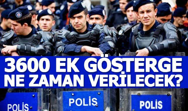 Polise 3600 ne zaman verilecek - Erdoğan'dan polislere ek gösterge müjdesi