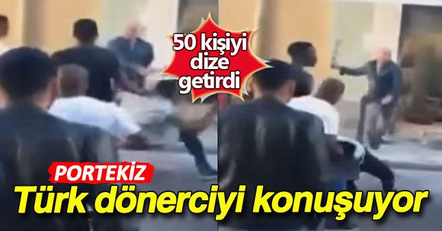 Portekiz kahraman Türk dönerciyi konuşuyor