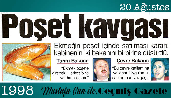 Poşet kavgası I Mustafa Can ile Geçmiş Gazete