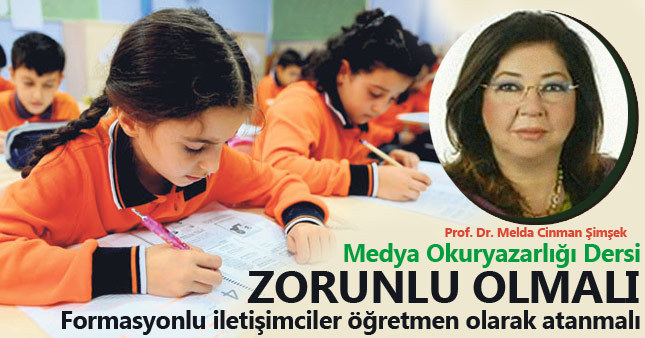 Prof. Dr. Melda Cinman Şimşek: Medya Okuryazarlığı dersi iletişim mezunları tarafından okutulmalı