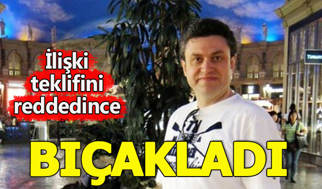 Profesör, reddedilince bıçakladı