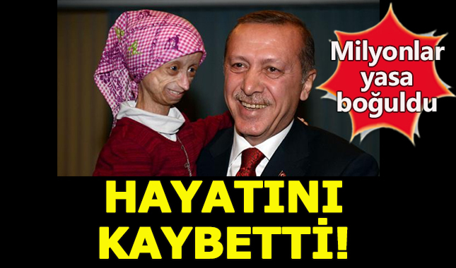 Progeria hastası Gamze hayatını kaybetti