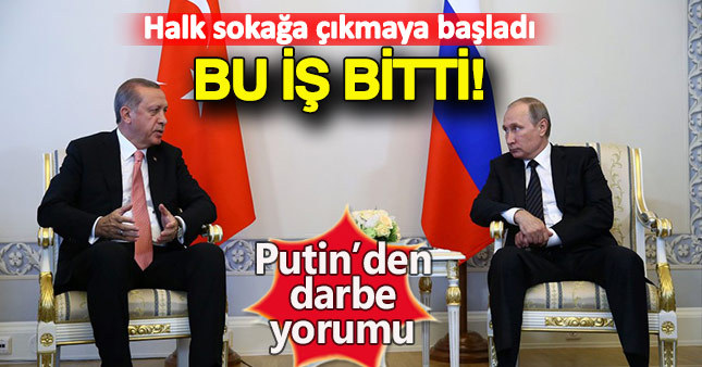 Putin darbe girişimini yorumladı