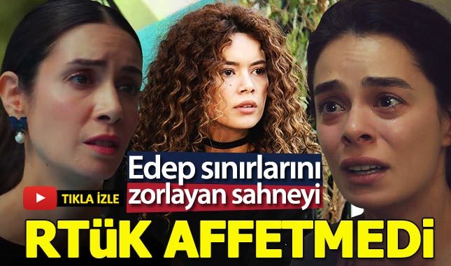 RTÜK, Kadın dizisindeki skandal sahneyi affetmedi