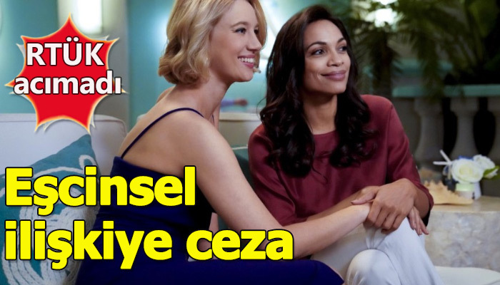 RTÜK eşcinsel içerikli diziye rekor ceza verdi