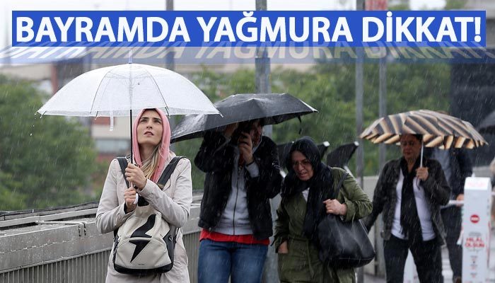 Ramazan Bayramı'nda hava nasıl olacak?