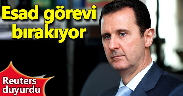 Reuters'tan flaş iddia! Esad görevi bırakıyor