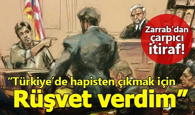 Reza Zarrab 4. kez hakim karşısında - Rıza Sarraf'tan çarpıcı itiraflar