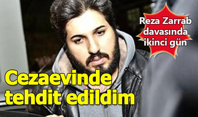 Reza Zarrab ikinci gününde ifade veriyor, hapishanede tehdit edildim