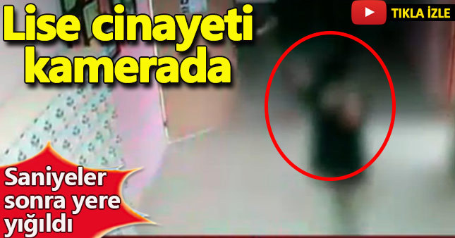 Rize Fen lisesindeki cinayet kamerada