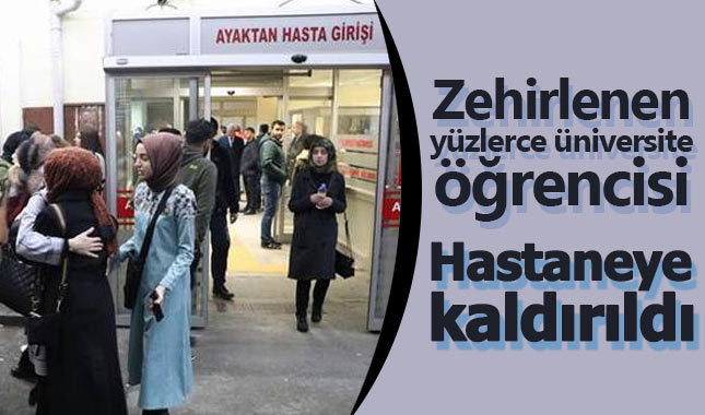 Rize'de zehirlenen üniversite öğrencilerinin sayısı arttı