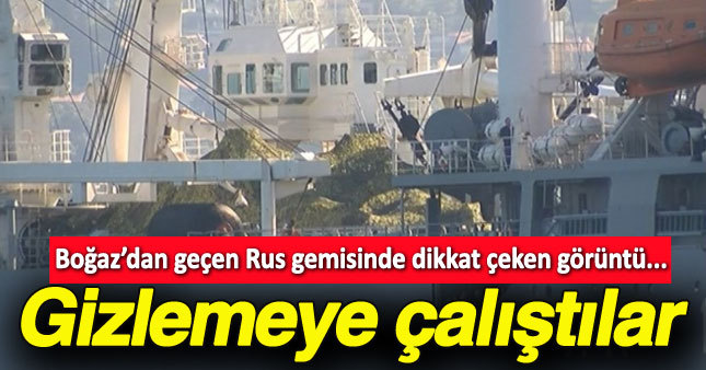 Rus gemisi Boğaz'dan tankla geçti