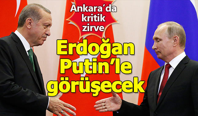 Rus lider Putin, Ankara'ya geliyor