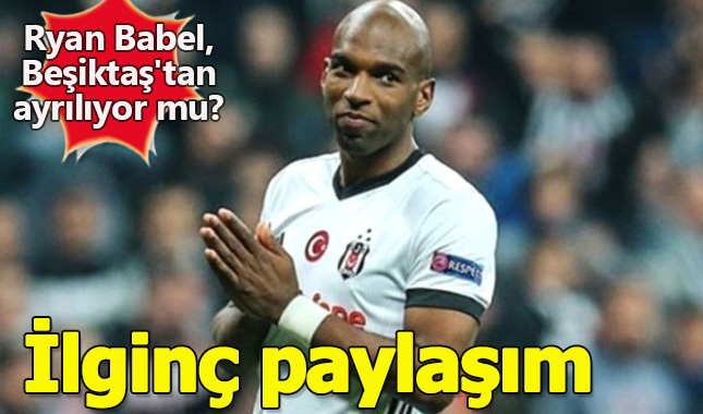 Ryan Babel, Beşiktaş'tan ayrılıyor mu?