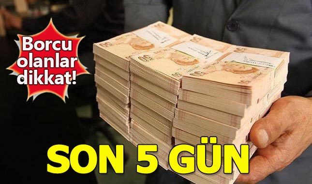 SGK vergi ve prim affında son 5 gün!