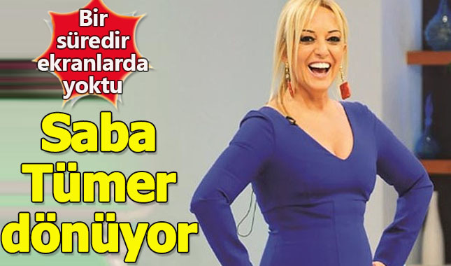 Saba Tümer ne zaman ekranlara geri dönüyor?