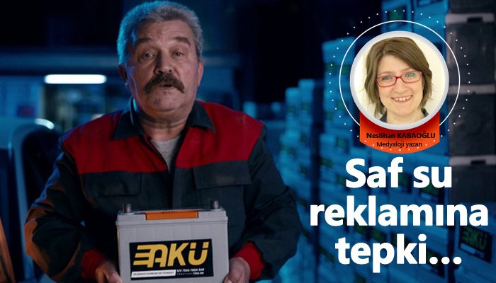 Saf su reklamına tepki…