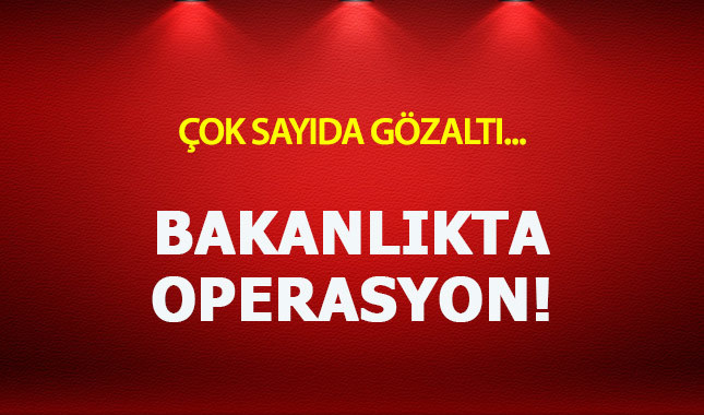 Sağlık Bakanlığı'nda FETÖ operasyonu! Son dakika haber