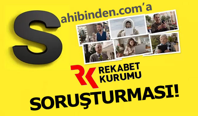 Sahibinden.com'a haksız rekabet soruşturması
