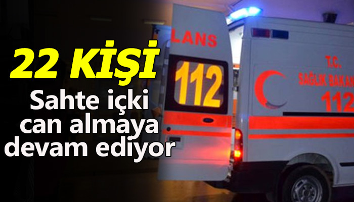 Sahte içkiden ölen kişi sayısı artıyor