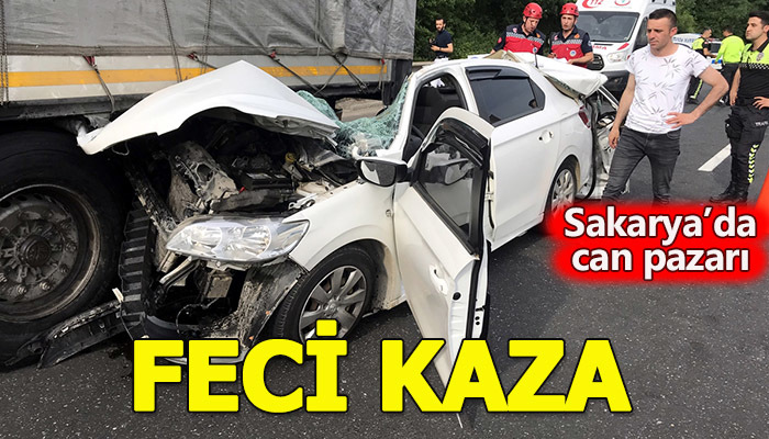 Sakarya'da otomobil tır ile çarpıştı