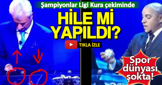 Şampiyonlar Ligi kurasında hile iddiası