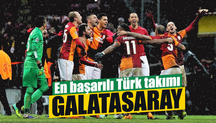 Şampiyonlar Ligi'nde en başarılı Türk takımı Galatasaray