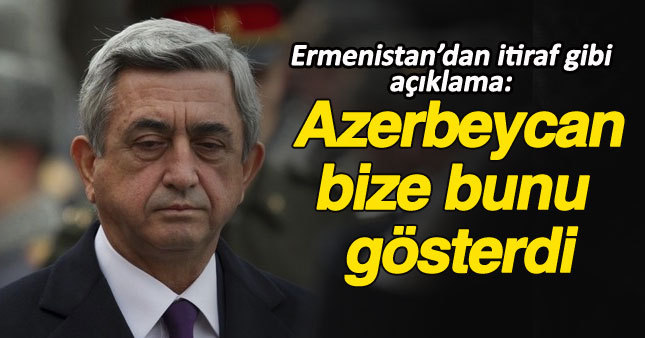 Sarkisyan: Azerbaycan, modern silahlarının olduğunu son üç günde gösterdi