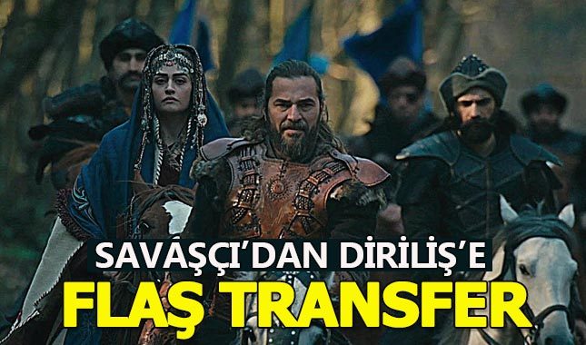 Savaşçı'dan Diriliş'e bomba transfer!