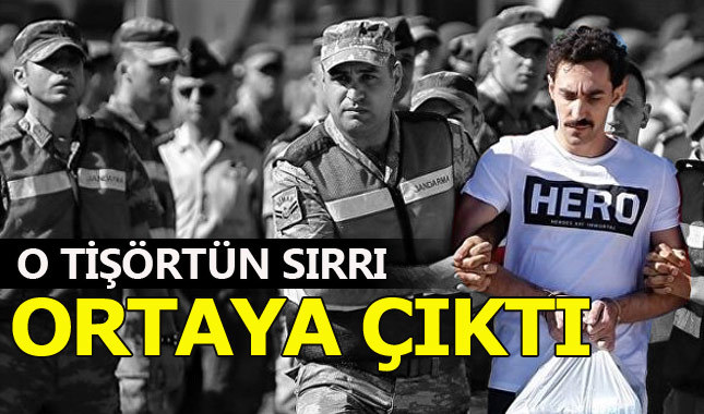 Savcılık 'Hero' tişörtünün sırrını açıkladı
