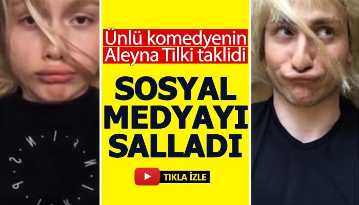 Sefa Doğanay, Aleyna Tilki'yi taklit etti