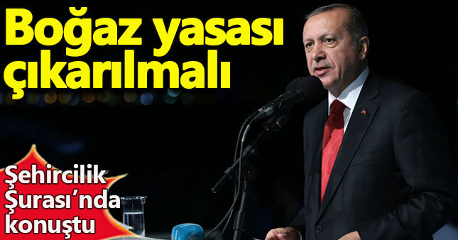 Şehircilik Şurası'nda Erdoğan'dan önemli açıklamalar