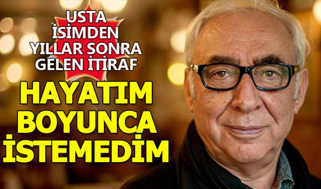 Şener Şen'den şaşırtan itiraf!