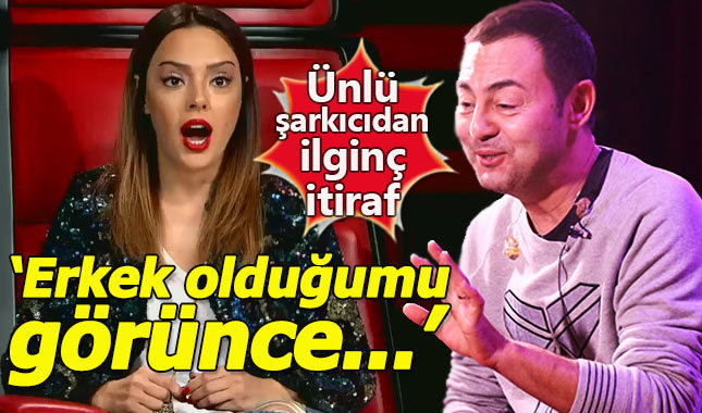 Serdar Ortaç: Ebru Gündeş erkek olduğumu görünce...