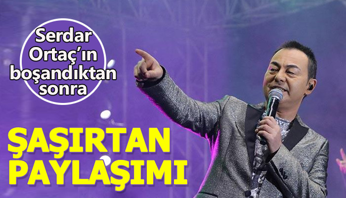 Serdar Ortaç'ın boşandıktan sonra reklam paylaşması