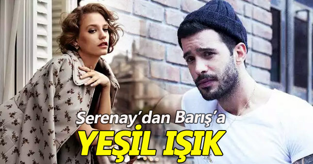 Serenay Sarıkaya Barış Arduç'a göz dikti
