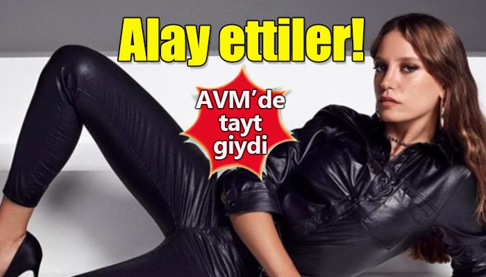 Serenay Sarıkaya'nın taytıyla dalga geçilmesi